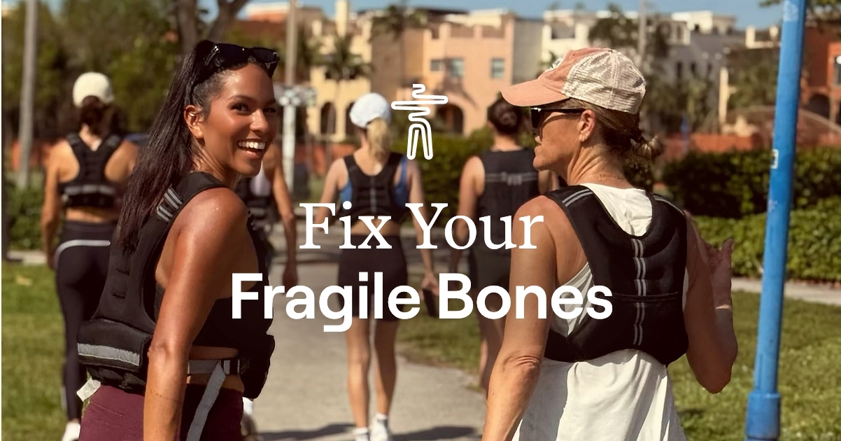 Fix Your Fragile Bones