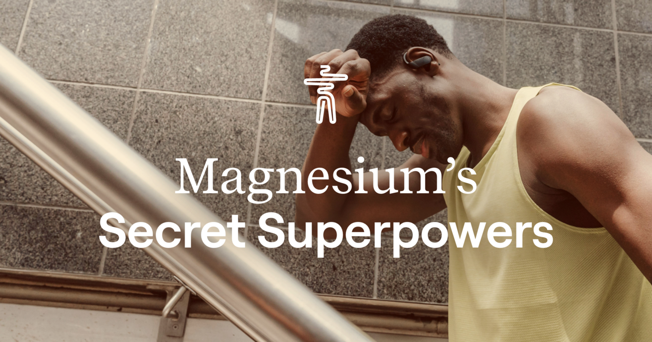 Magnesium’s Secret Superpowers