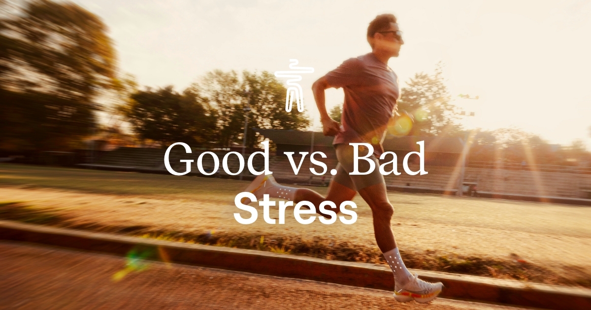 Good vs. Bad Stress