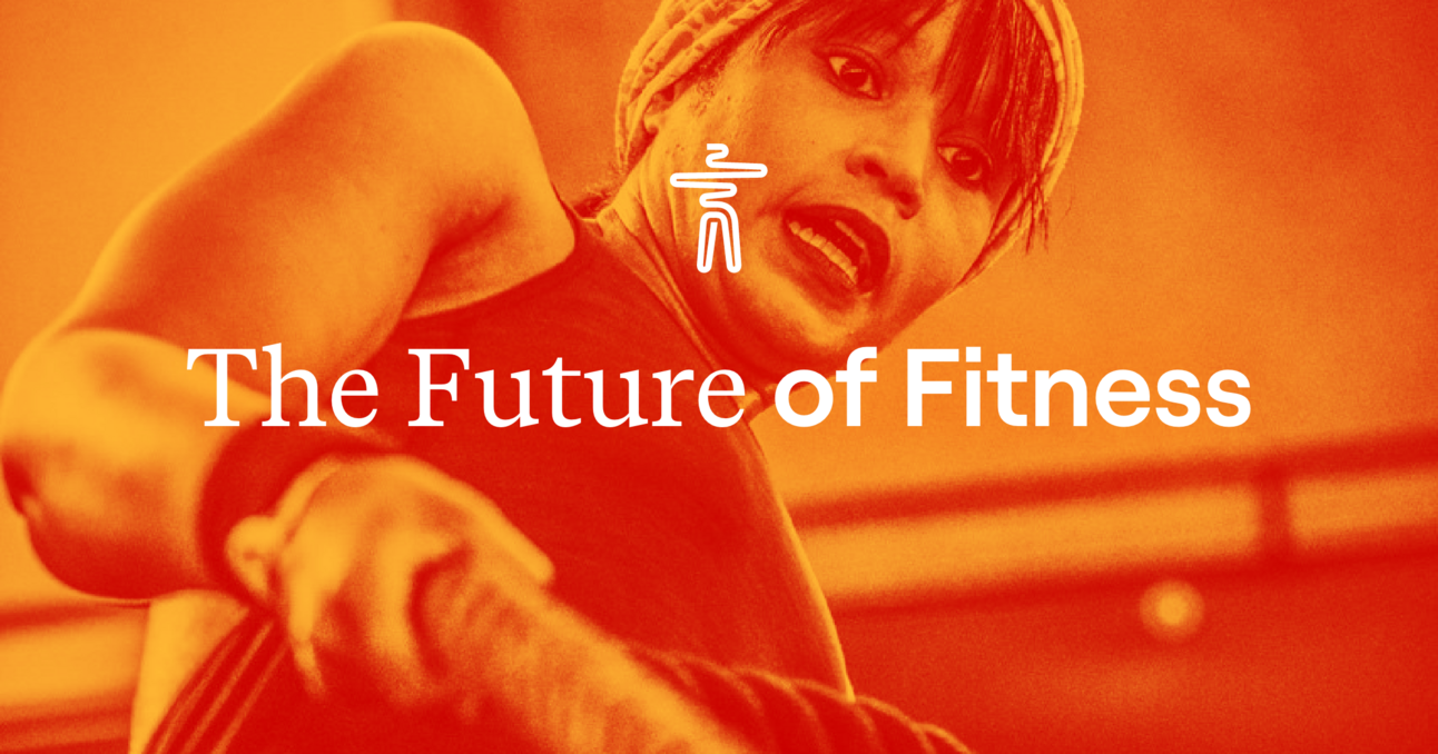 The Future of Fitness